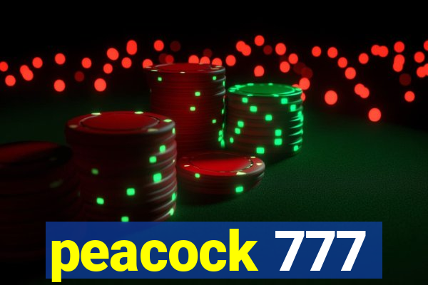 peacock 777